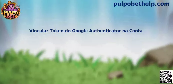 Proceso de vinculación de Google Authenticator en una cuenta Pulpo Bet