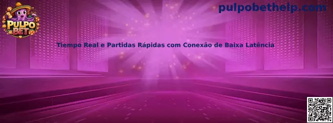 Tiempo Real e Partidas Rápidas com Conexão de Baixa Latência