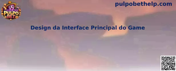 Diseño de la interfaz principal del game en Pulpo Bet