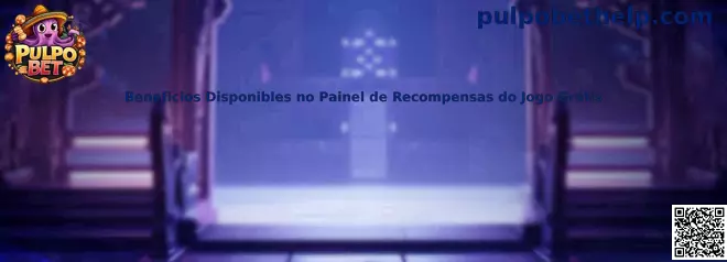 Beneficios disponibles en panel de recompensas del juego gratis