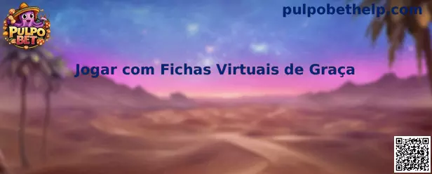 Jogar com Fichas Virtuais de Graça