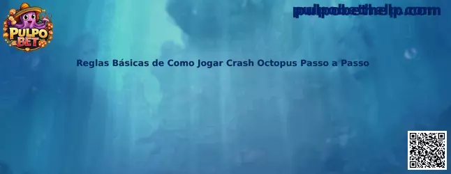 Reglas Básicas de Como Jogar Crash Octopus Passo a Paso