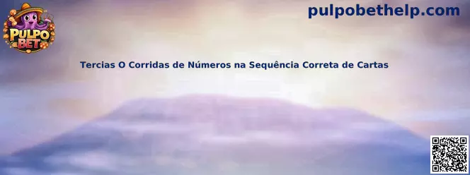 Tercias O Corridas de Números na Sequência Correta de Cartas