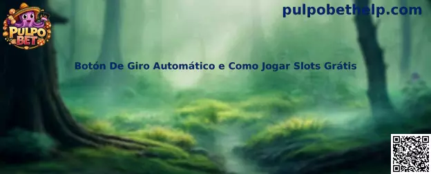 Botón de giro automático y slots gratis
