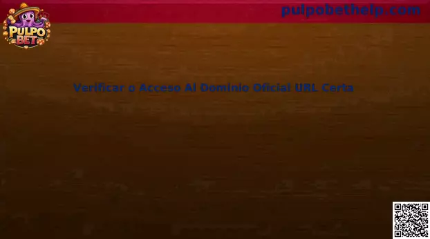 Guía para verificar el dominio oficial y acceder de forma segura