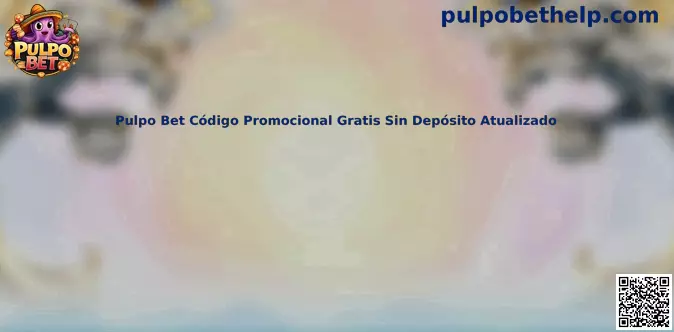 Pulpo Bet Código Promocional Gratis Sin Depósito Atualizado